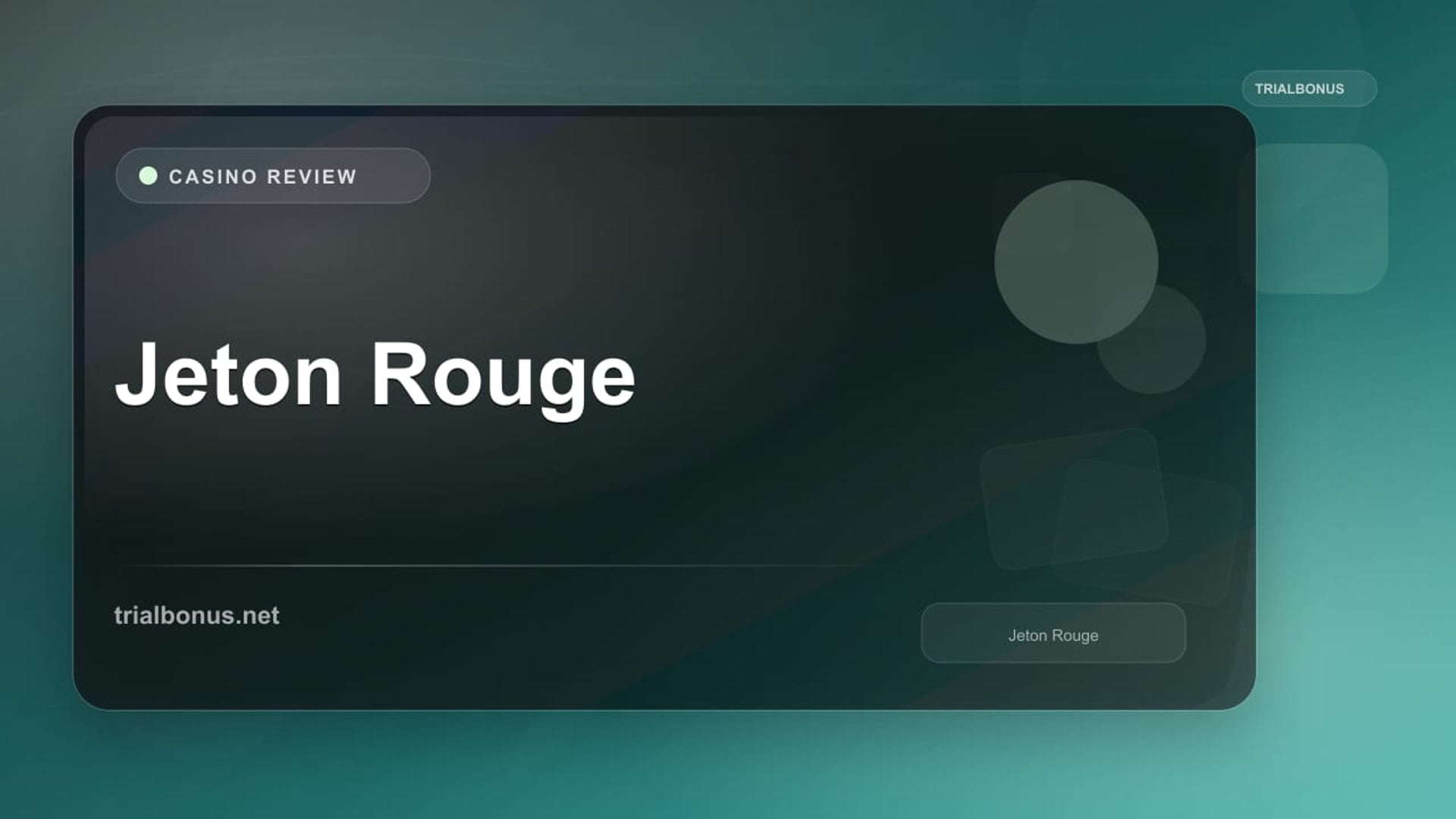Jeton Rouge review