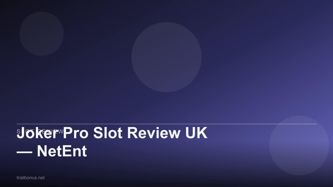 Joker Pro Slot Review UK — NetEnt review