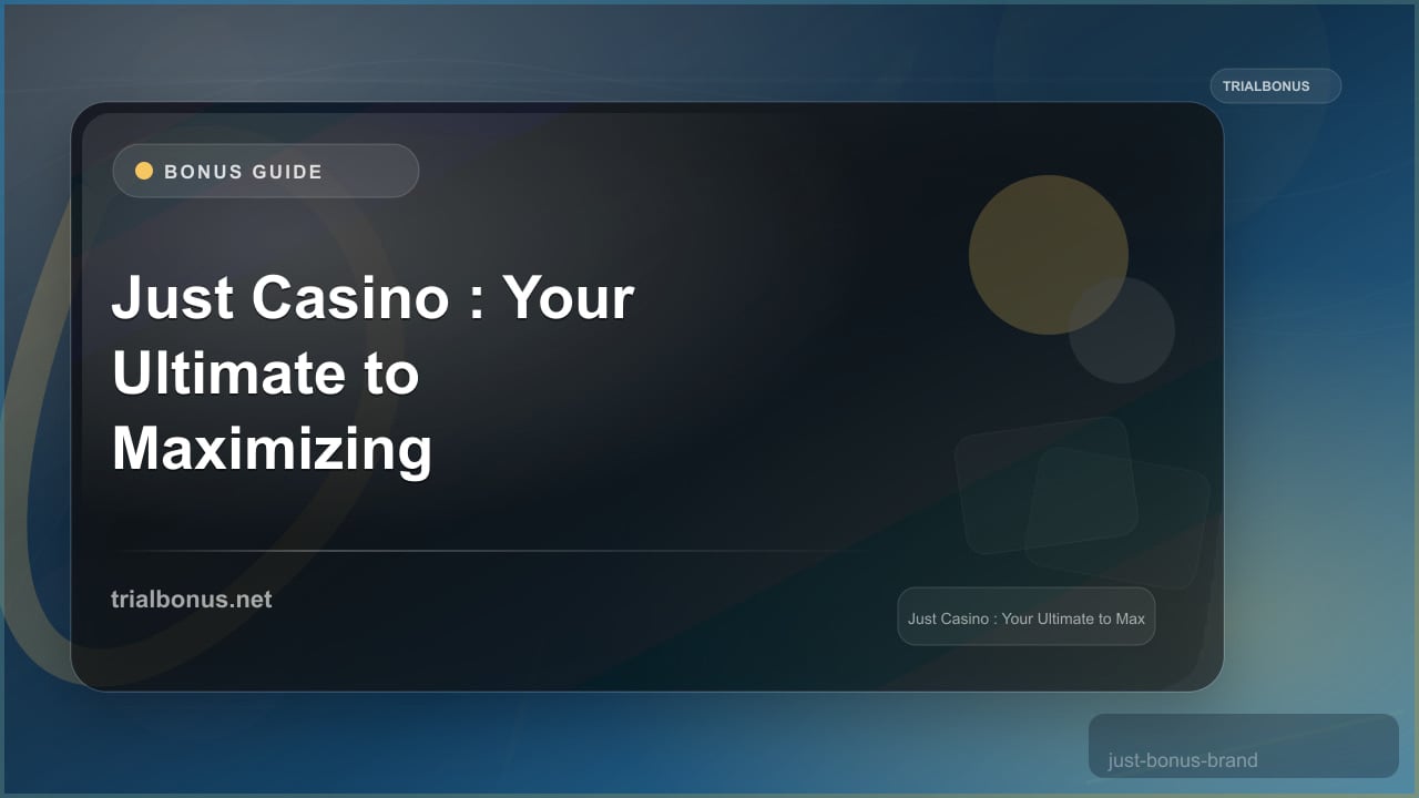 Just Casino Bonuses: Your Ultimate Guide to Maximizing Your Play
review