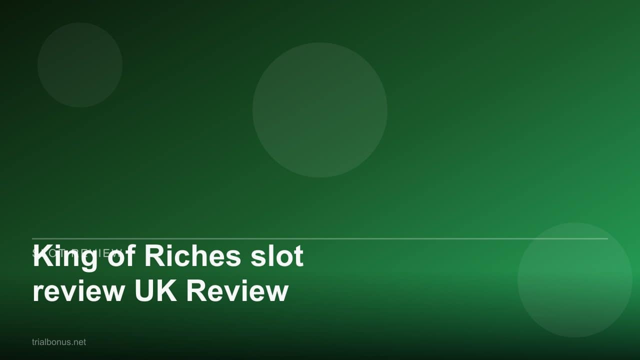 King of Riches slot review UK Review review