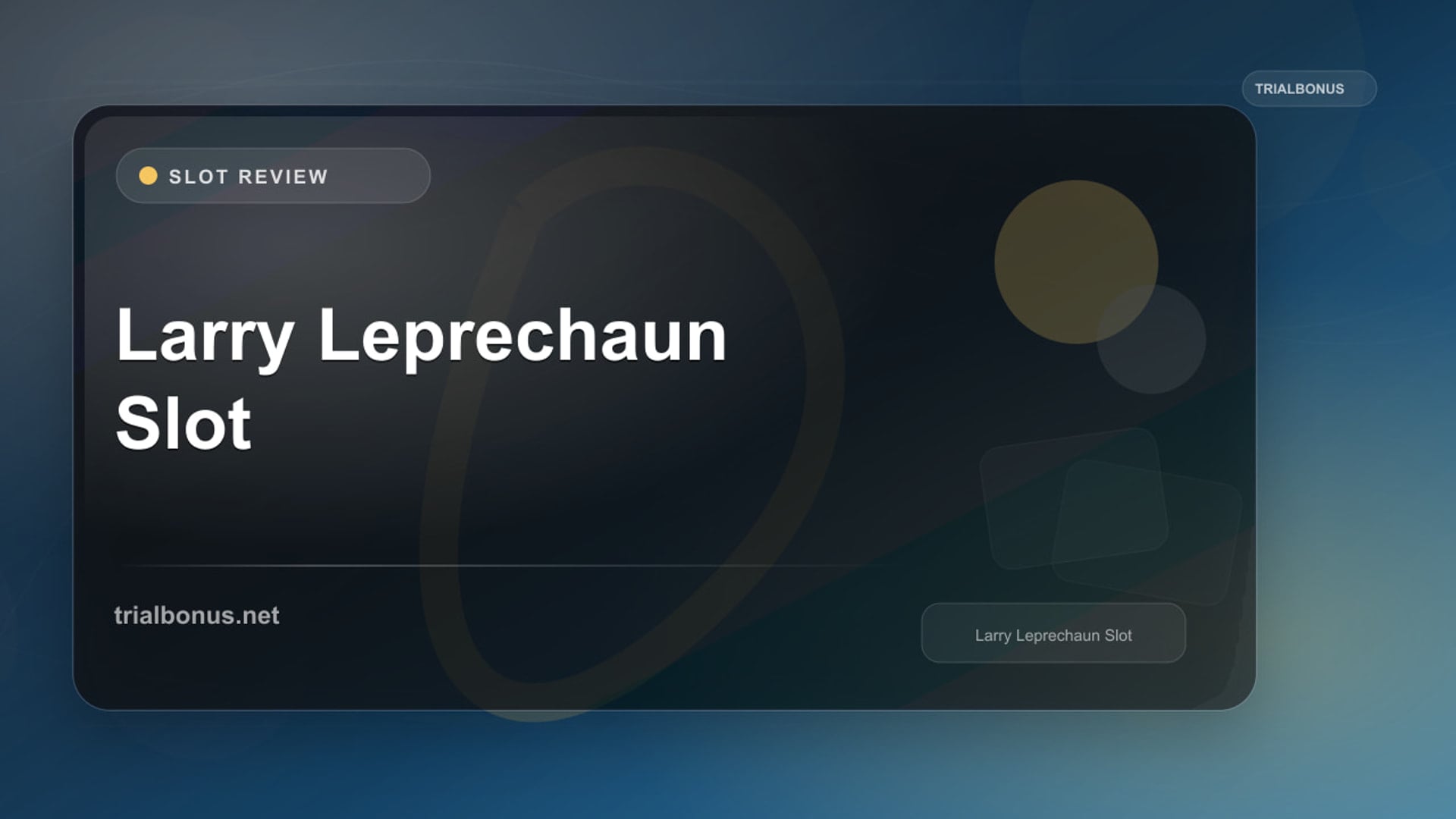 Larry the Leprechaun Slot review
