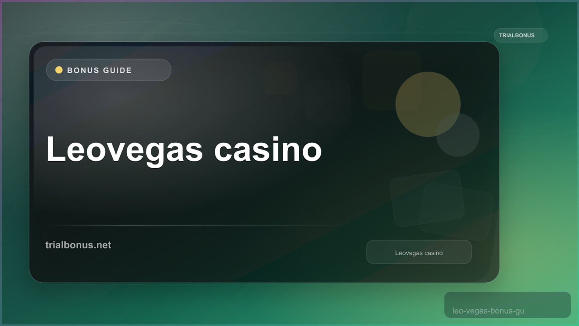 Leovegas casino bonus Guide review