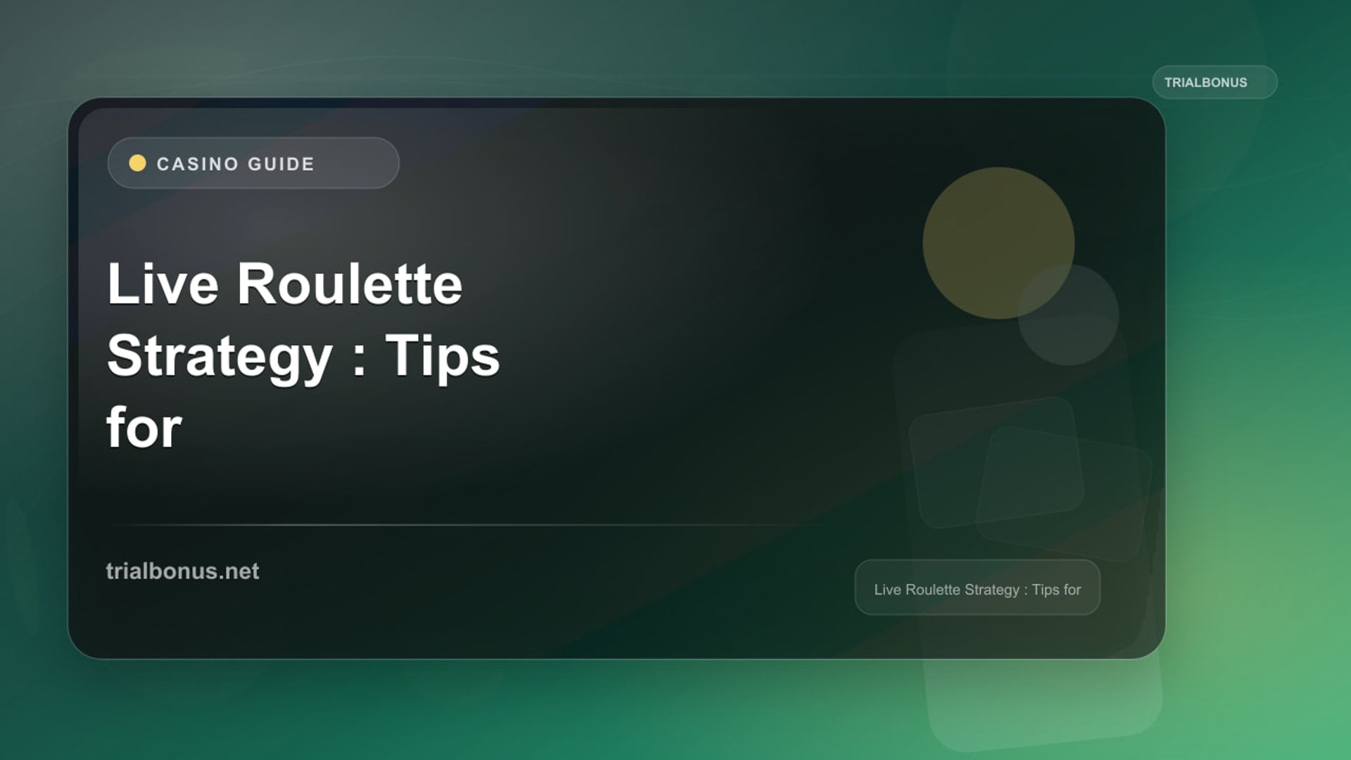 Live Roulette Strategy Guide: Tips for Live Dealer Roulette review