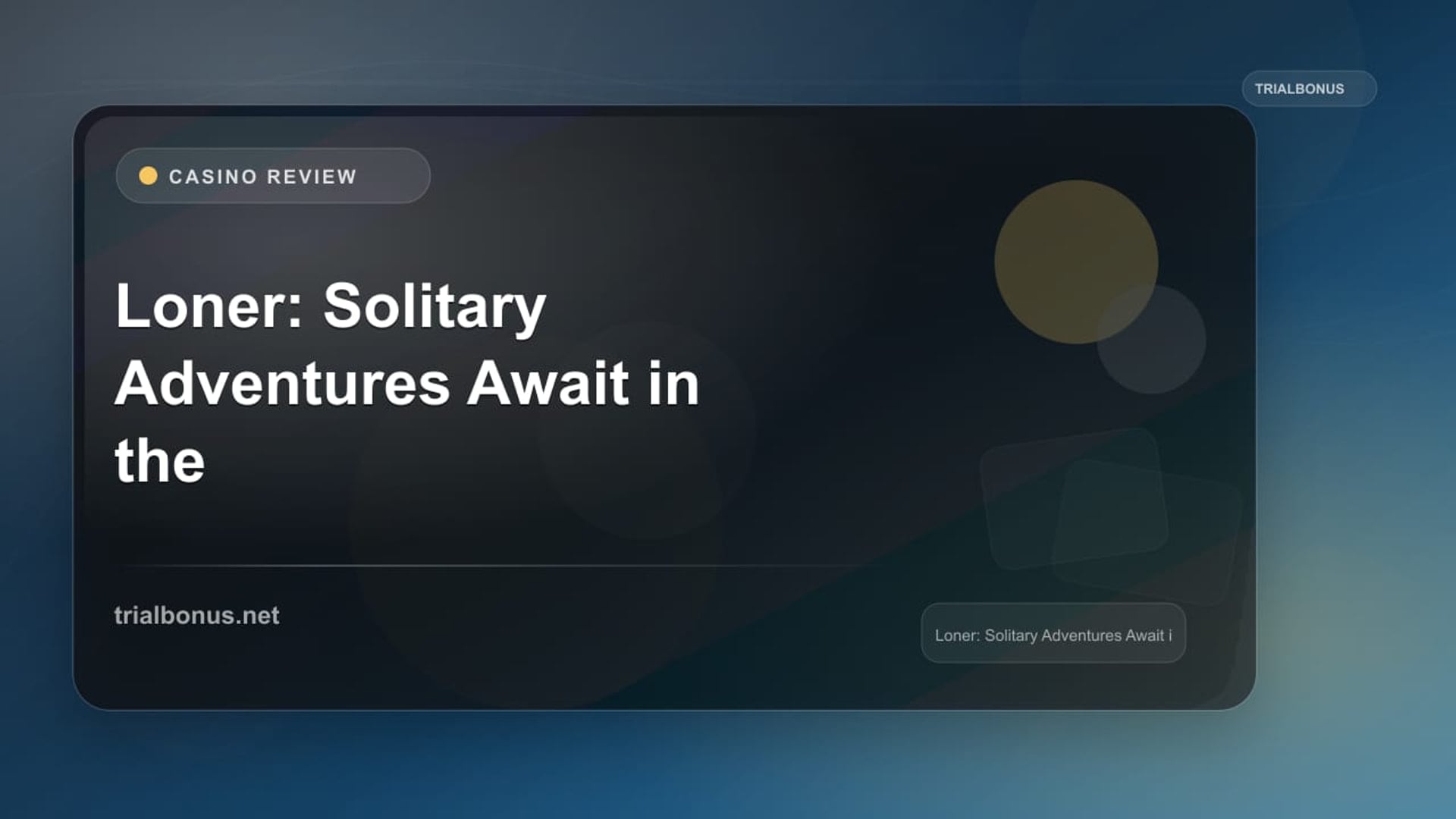 Loner: Solitary Adventures Await in the Slot Realm review
