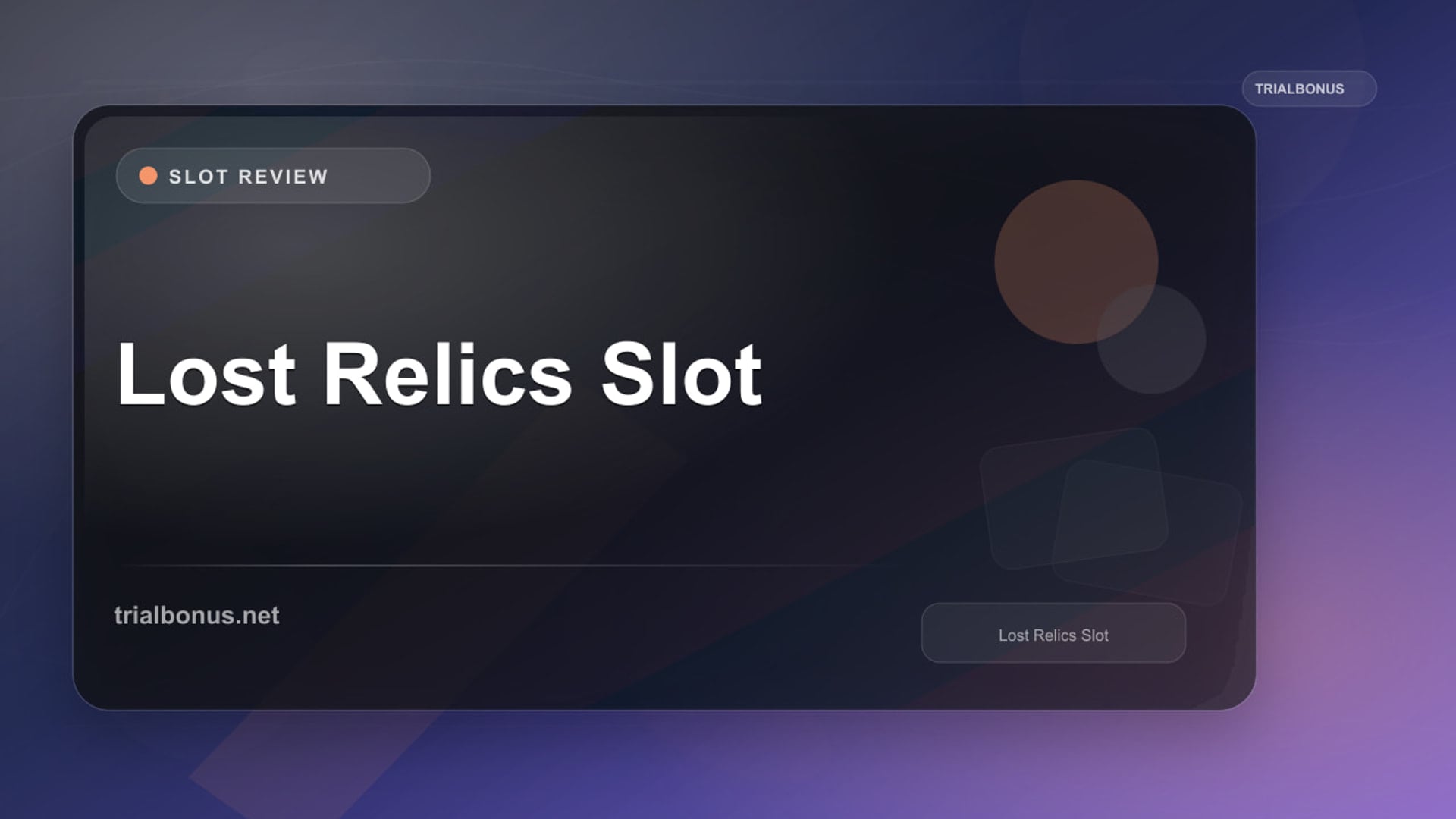 Lost Relics Slot review