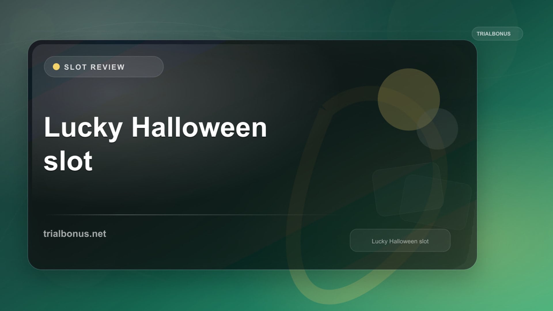 Lucky Halloween Slot: What to Check Before Playing review