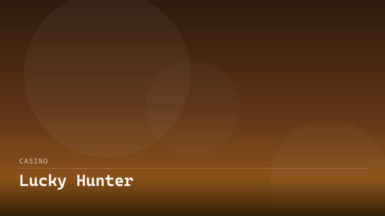 Lucky Hunter review