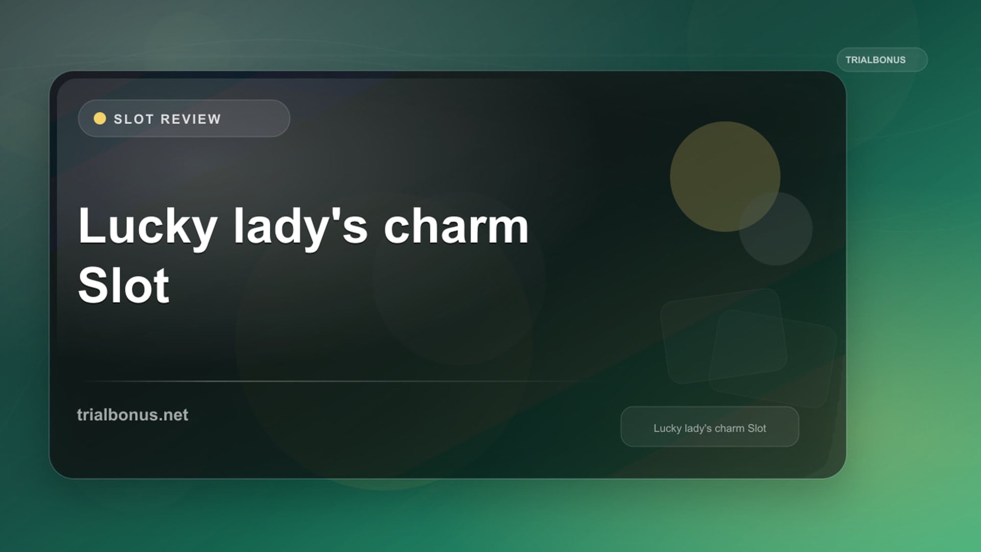 Lucky lady's charm Slot Review review