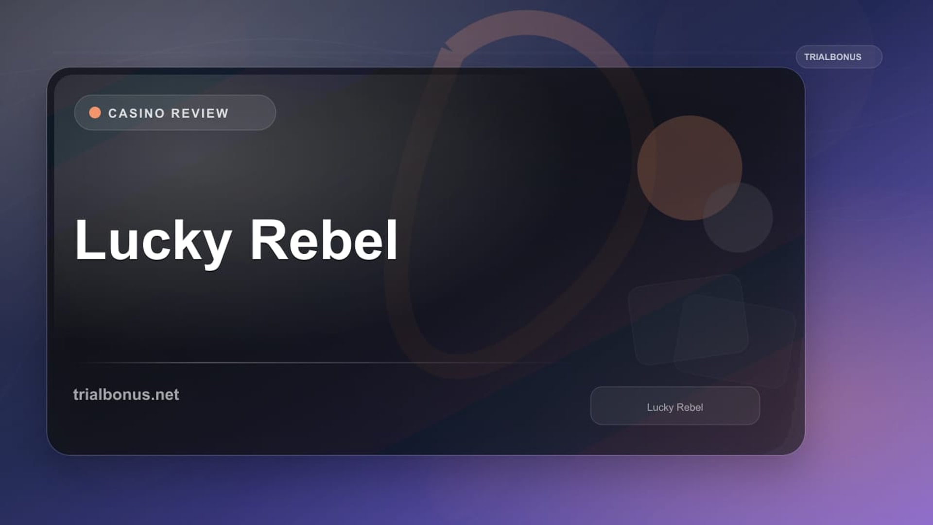 Lucky Rebel review