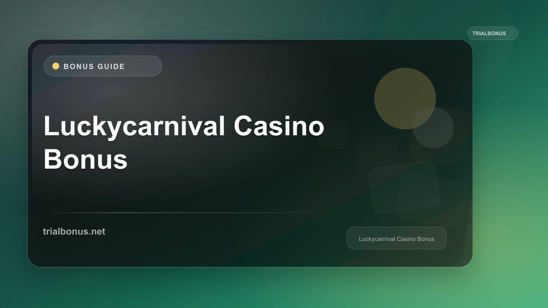 Luckycarnival Casino Bonus review