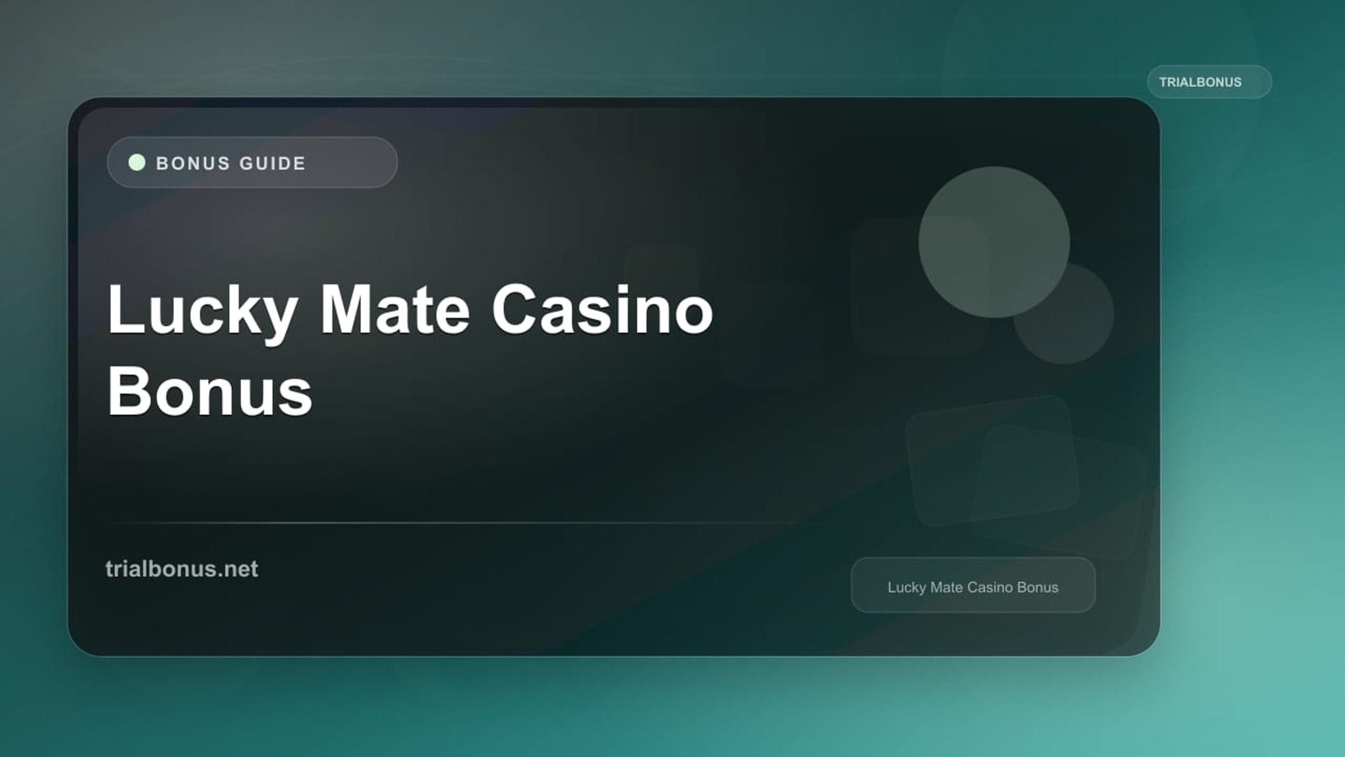 Lucky Mate Casino Bonus review