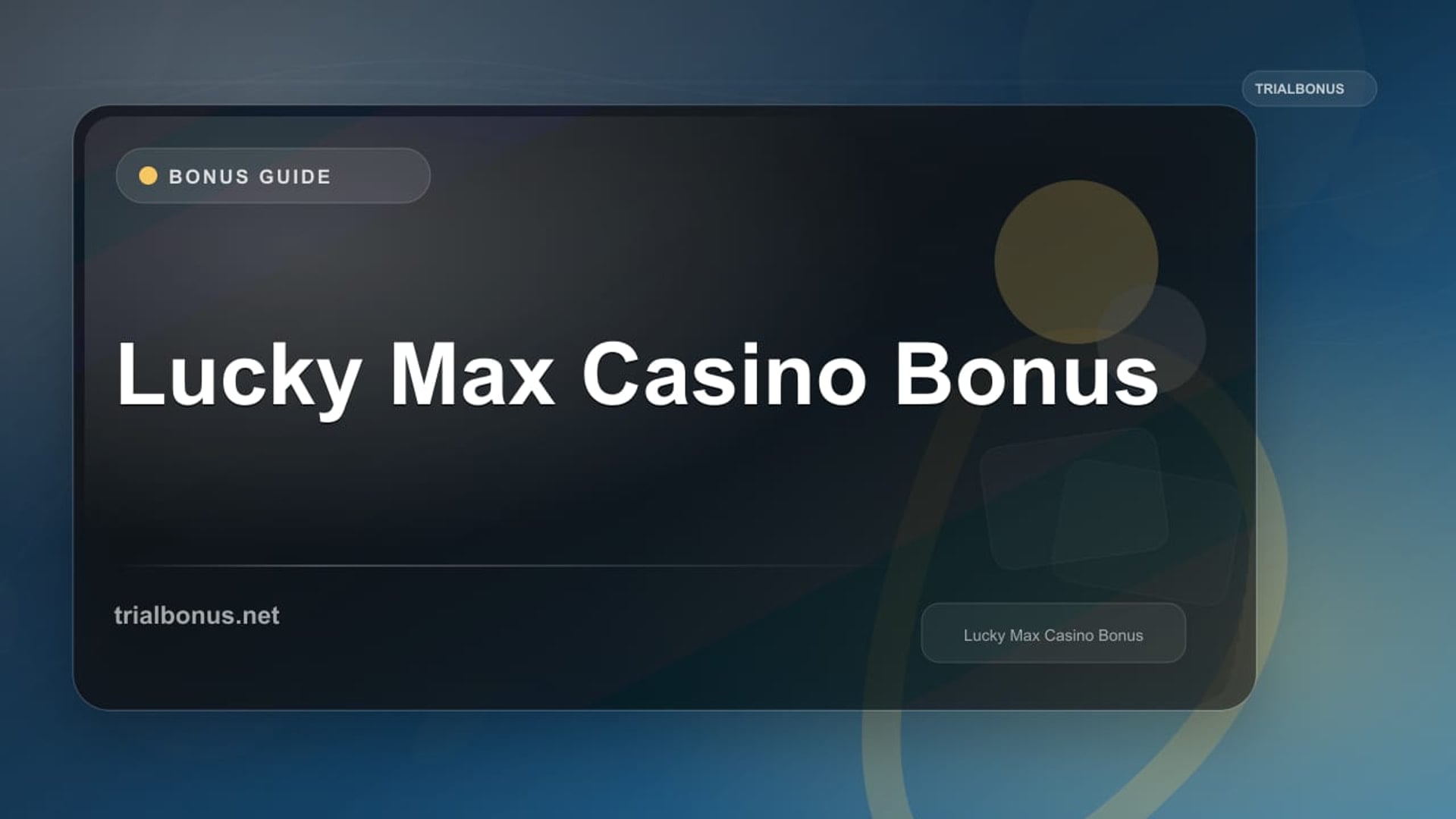 Lucky Max Casino Bonus review