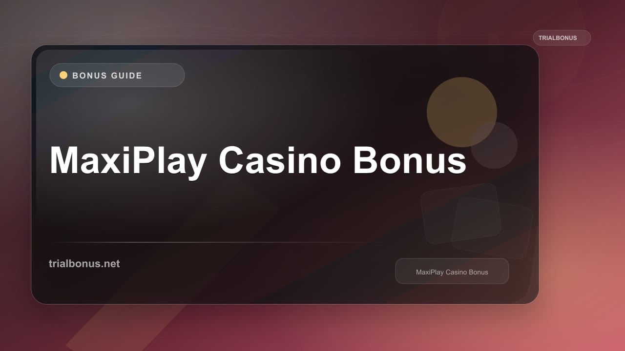 MaxiPlay Casino Bonus review