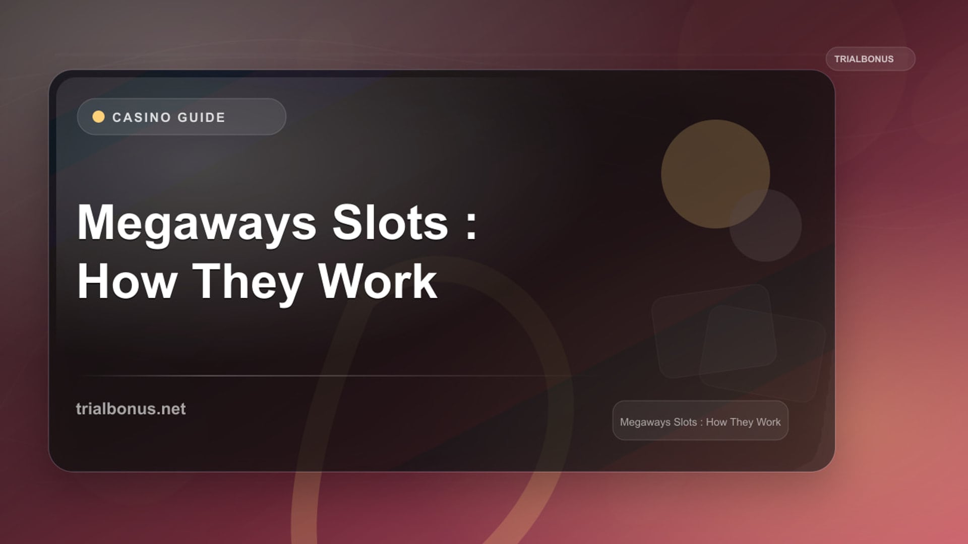Megaways Slots Guide: How They Work review