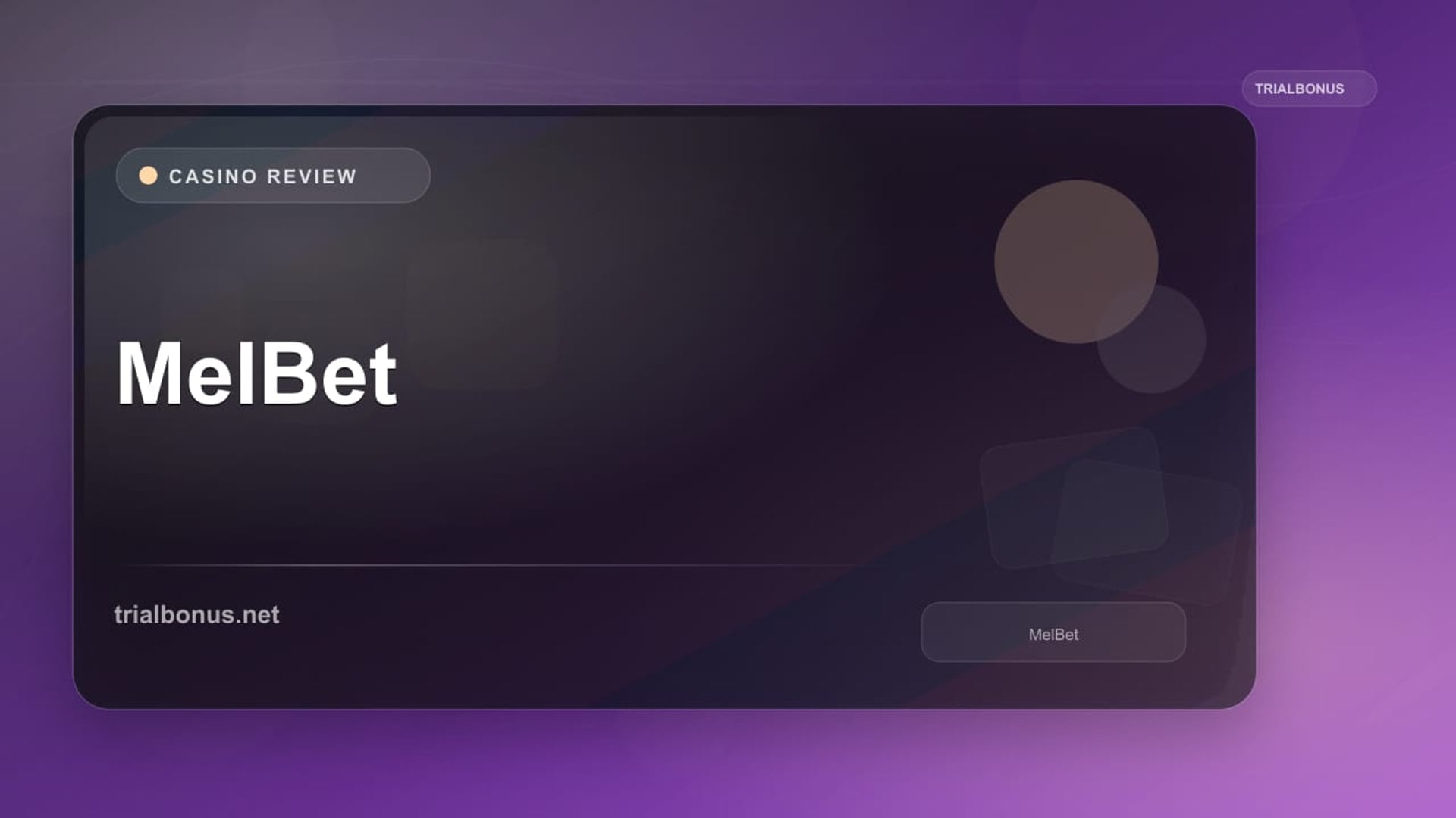 MelBet - Brand traffic review