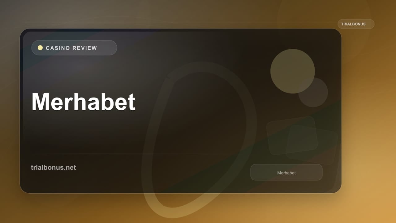 Merhabet review