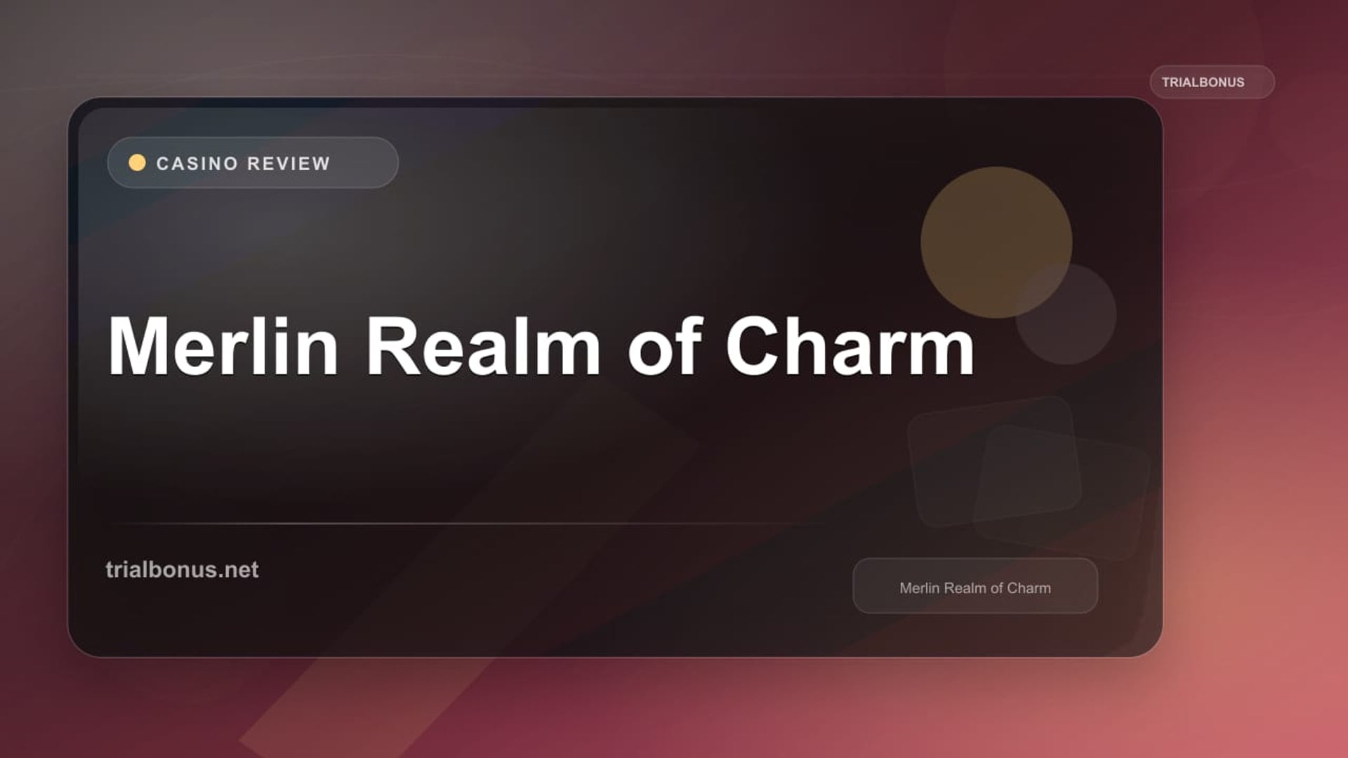 Merlin Realm of Charm review