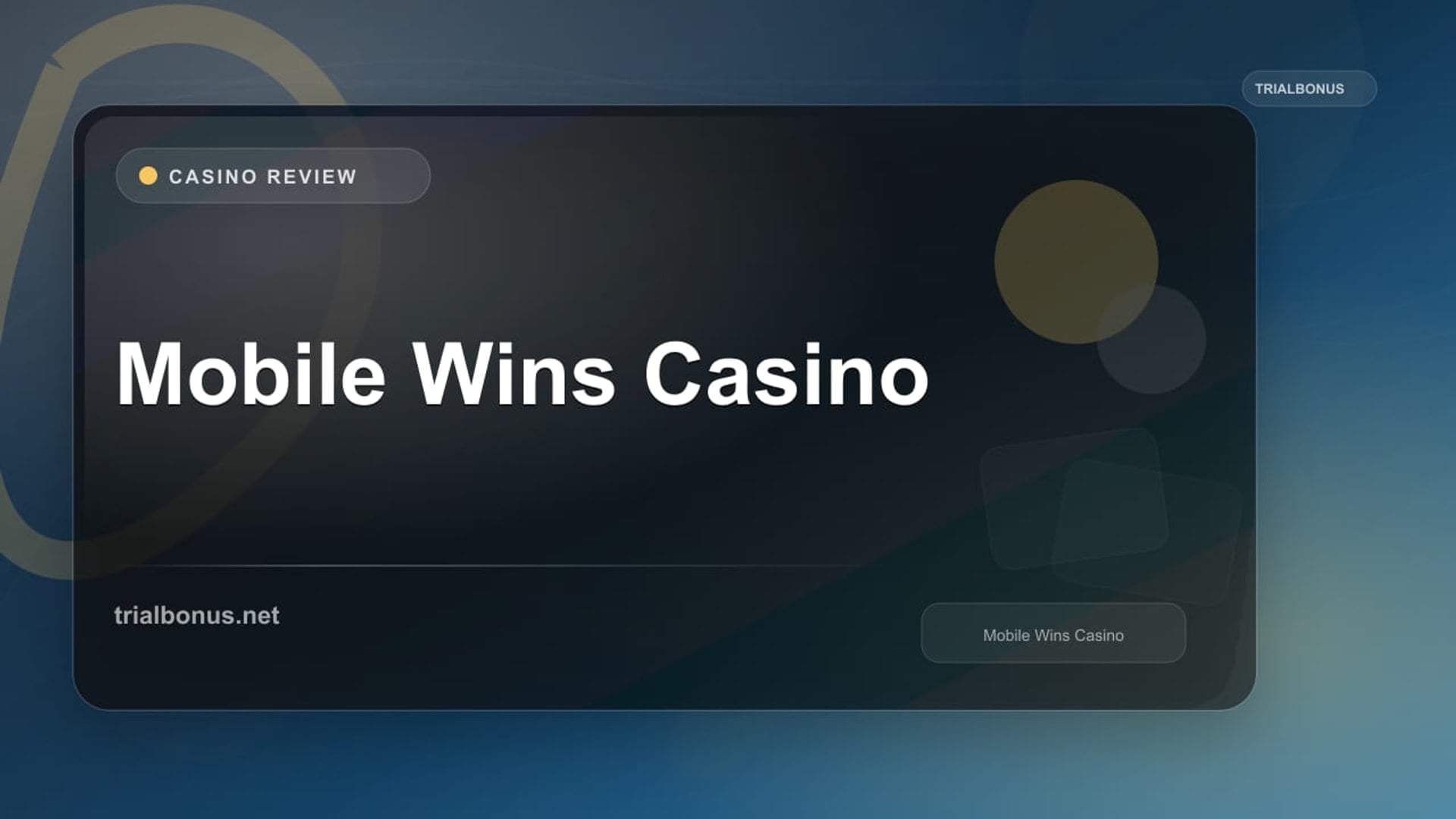 Mobile Wins Casino review