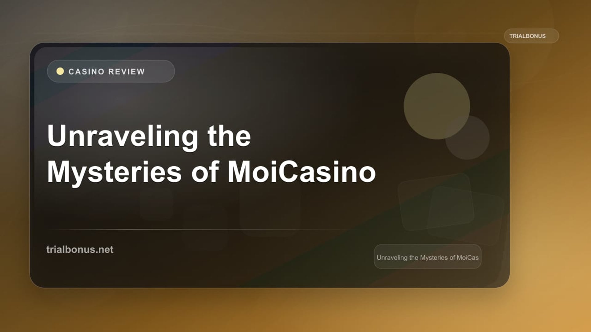 Unraveling the Mysteries of MoiCasino review