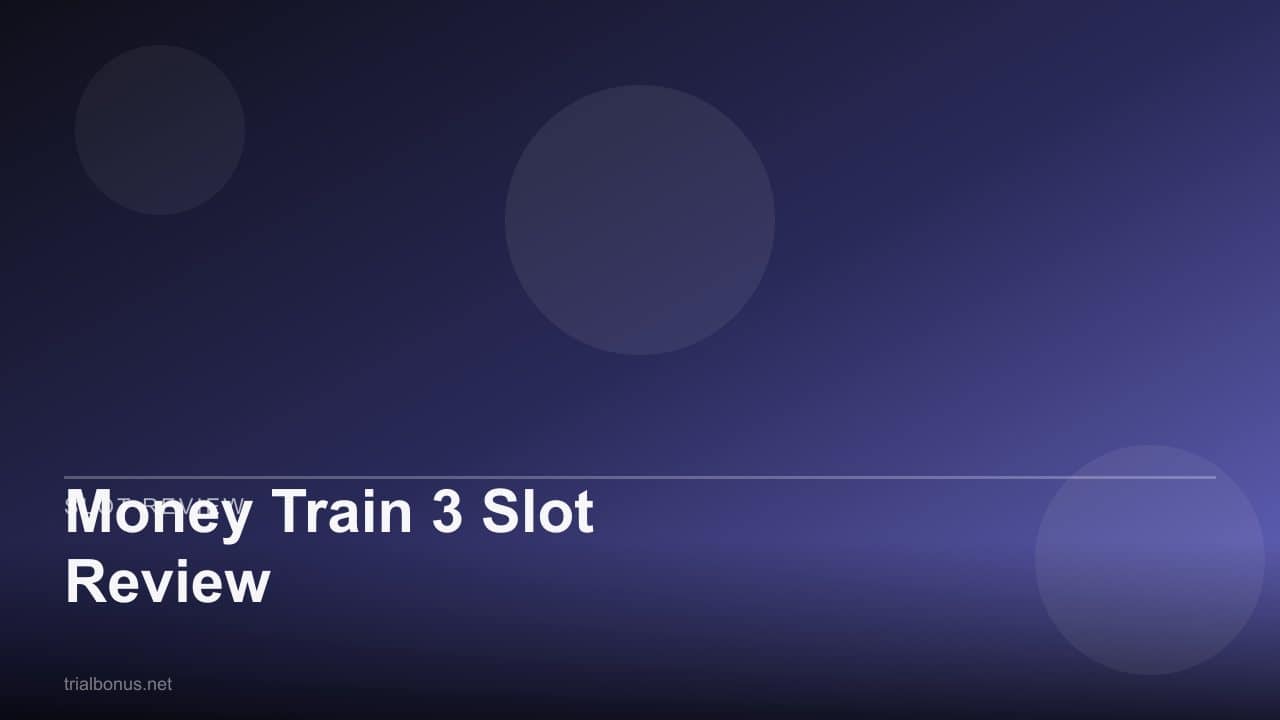 Money Train 3 Slot Review review