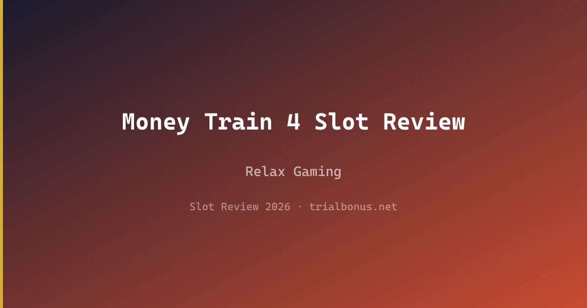 Money Train 4 Slot Review