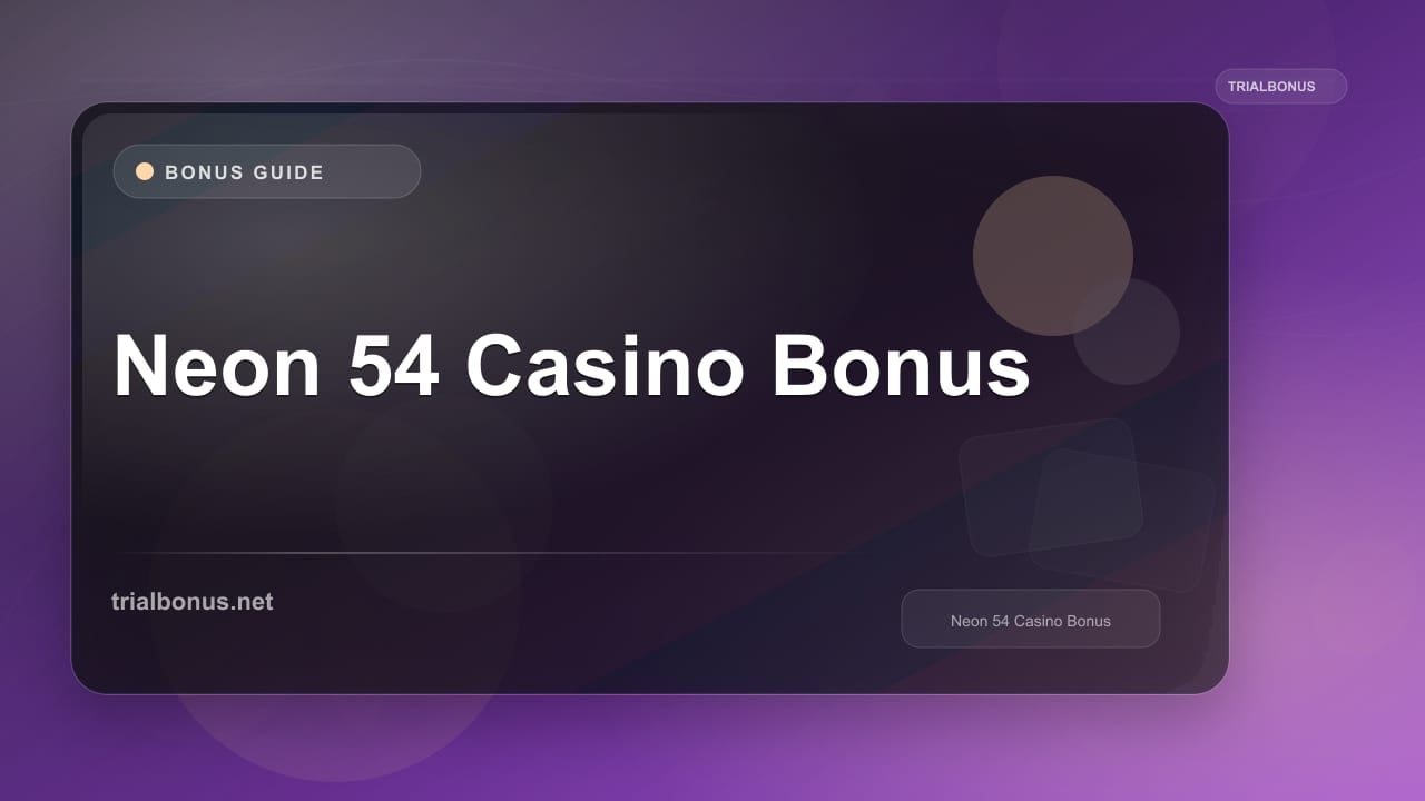 Neon 54 Casino Bonus review