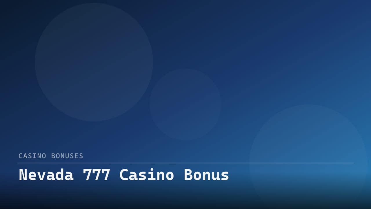 Nevada 777 Casino Bonus review