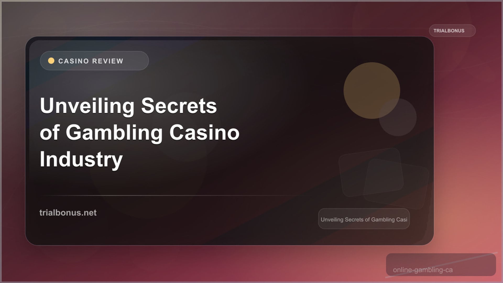 Unveiling the Secrets of the Online Gambling Casino Industry review