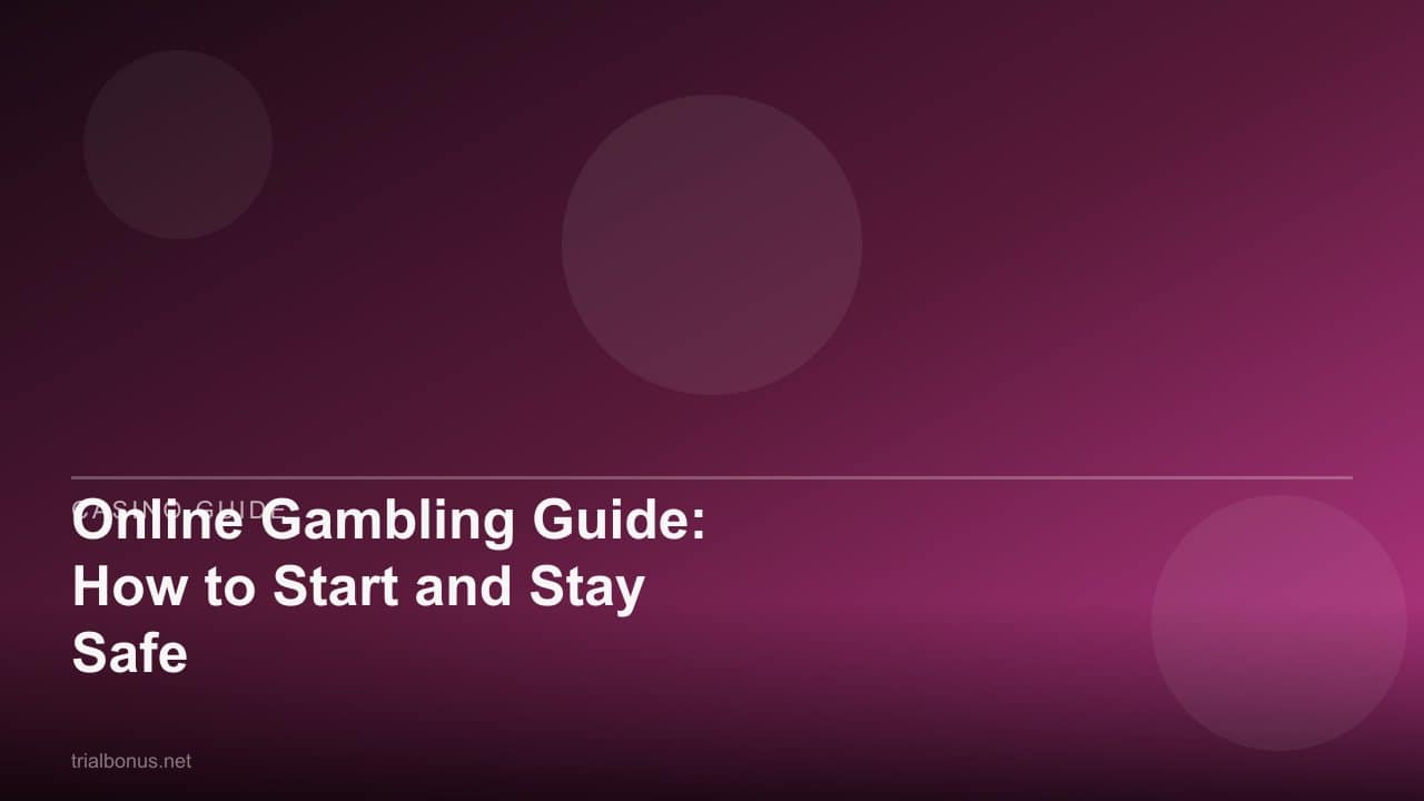 Online Gambling Guide: How to Start and Stay Safe review
