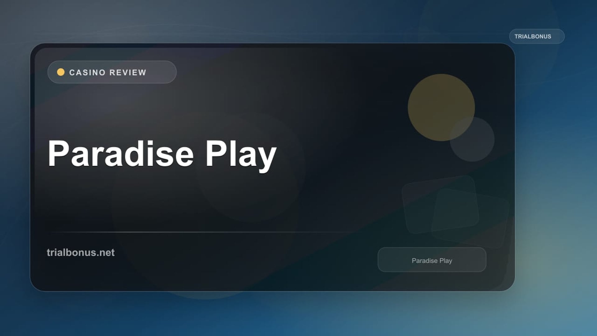 Paradise Play review