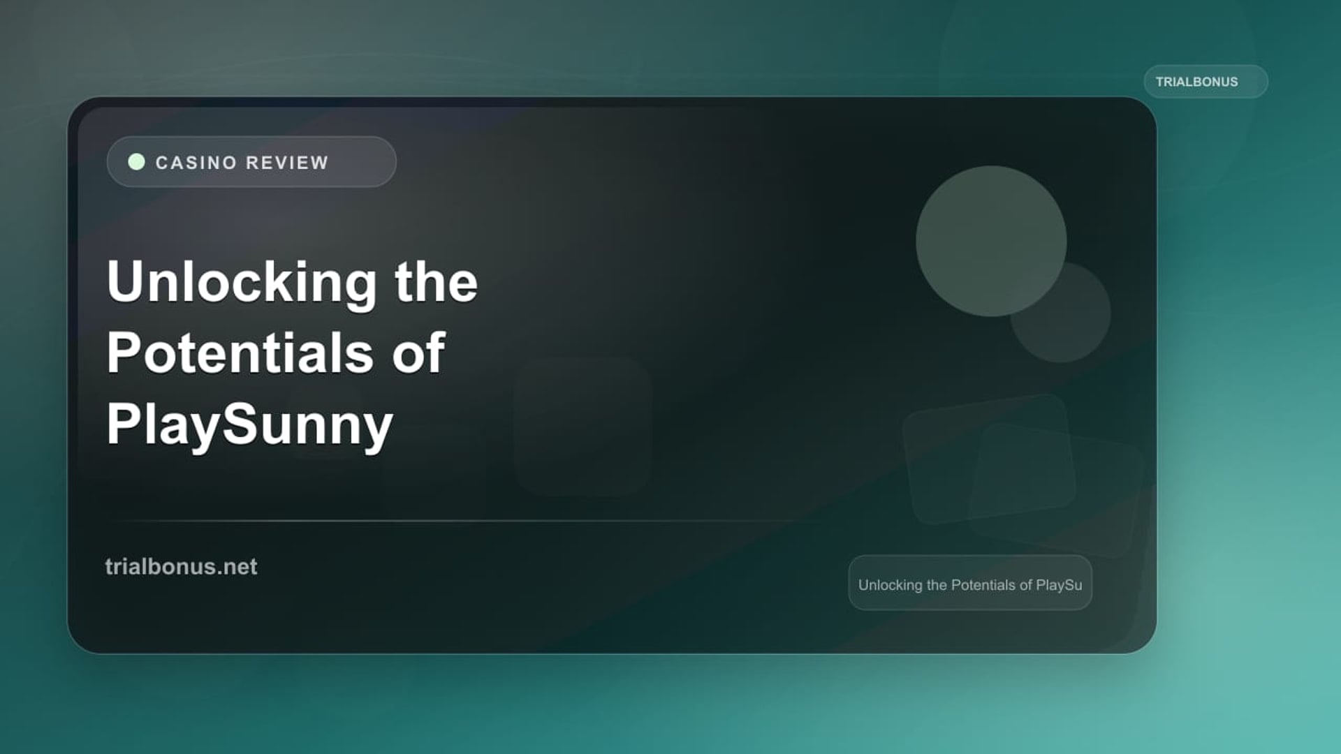 Unlocking the Potentials of PlaySunny Casino review