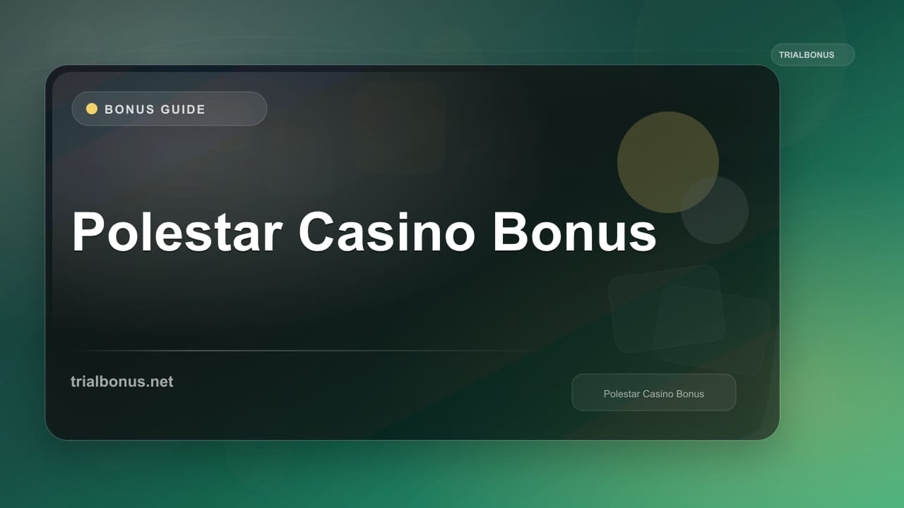 Polestar Casino Bonus review