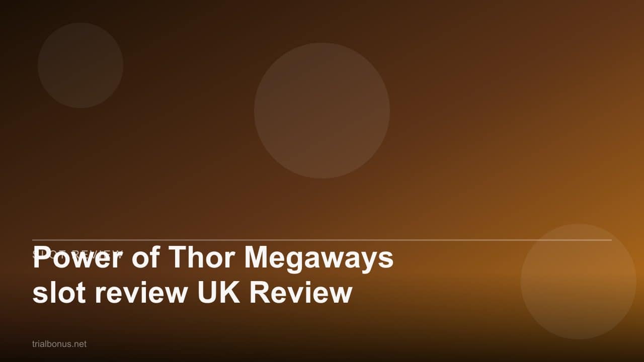 Power of Thor Megaways slot review UK Review review