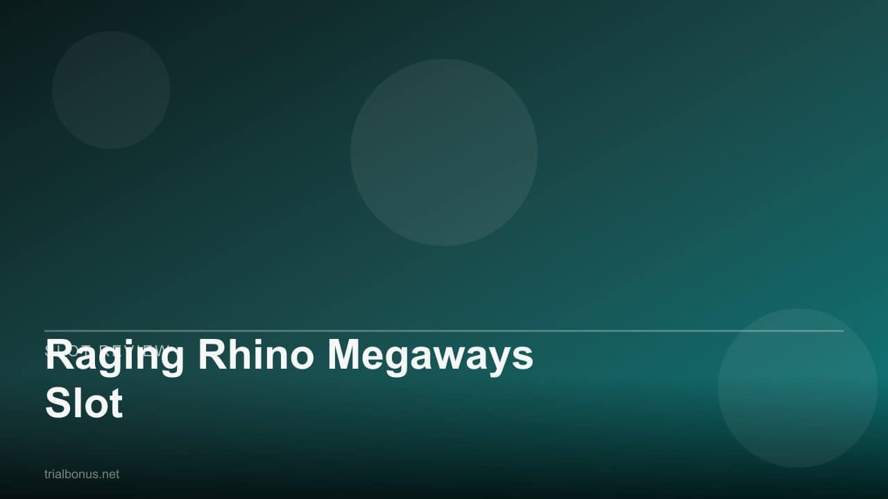 Raging Rhino Megaways Slot review