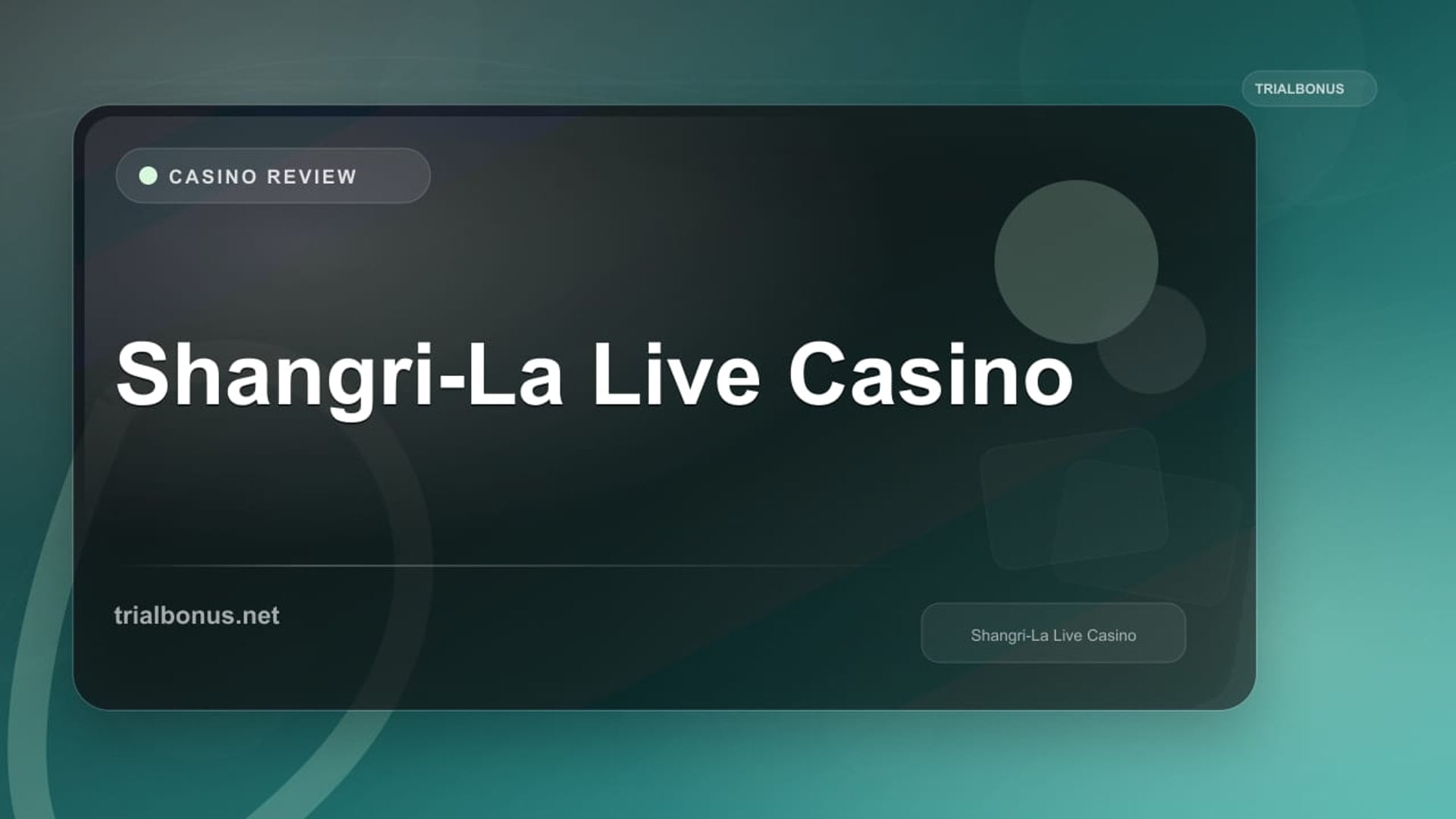 Shangri-La Live Casino review