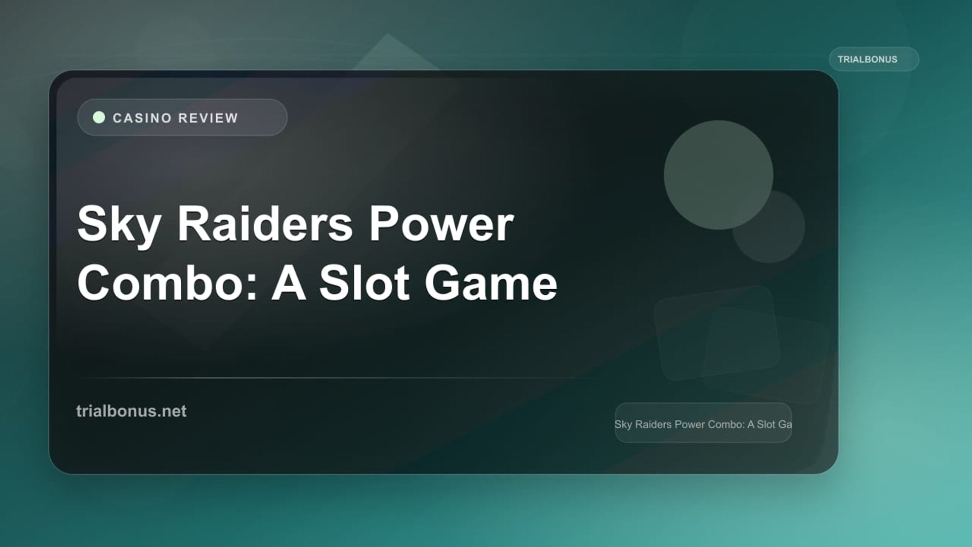 Sky Raiders Power Combo: A Slot Game review