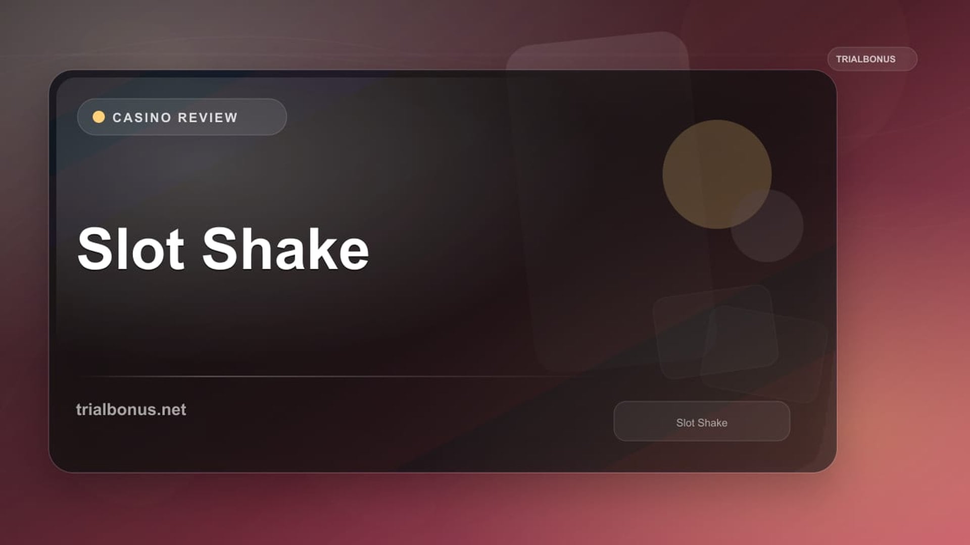 Slot Shake review