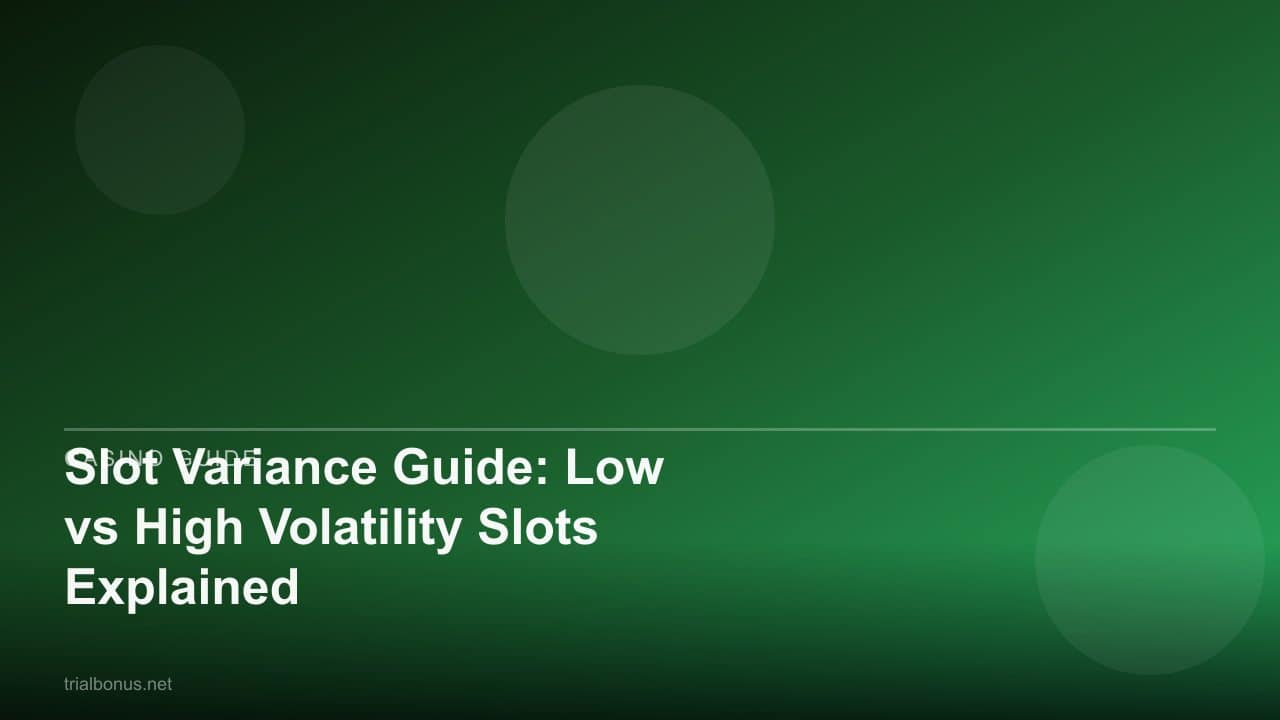 Slot Variance Guide: Low vs High Volatility Slots Explained review