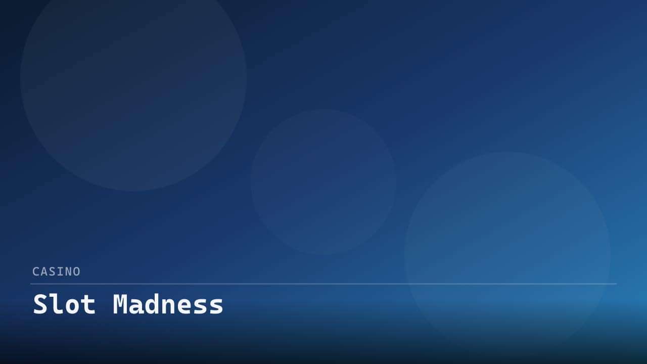 Slot Madness review