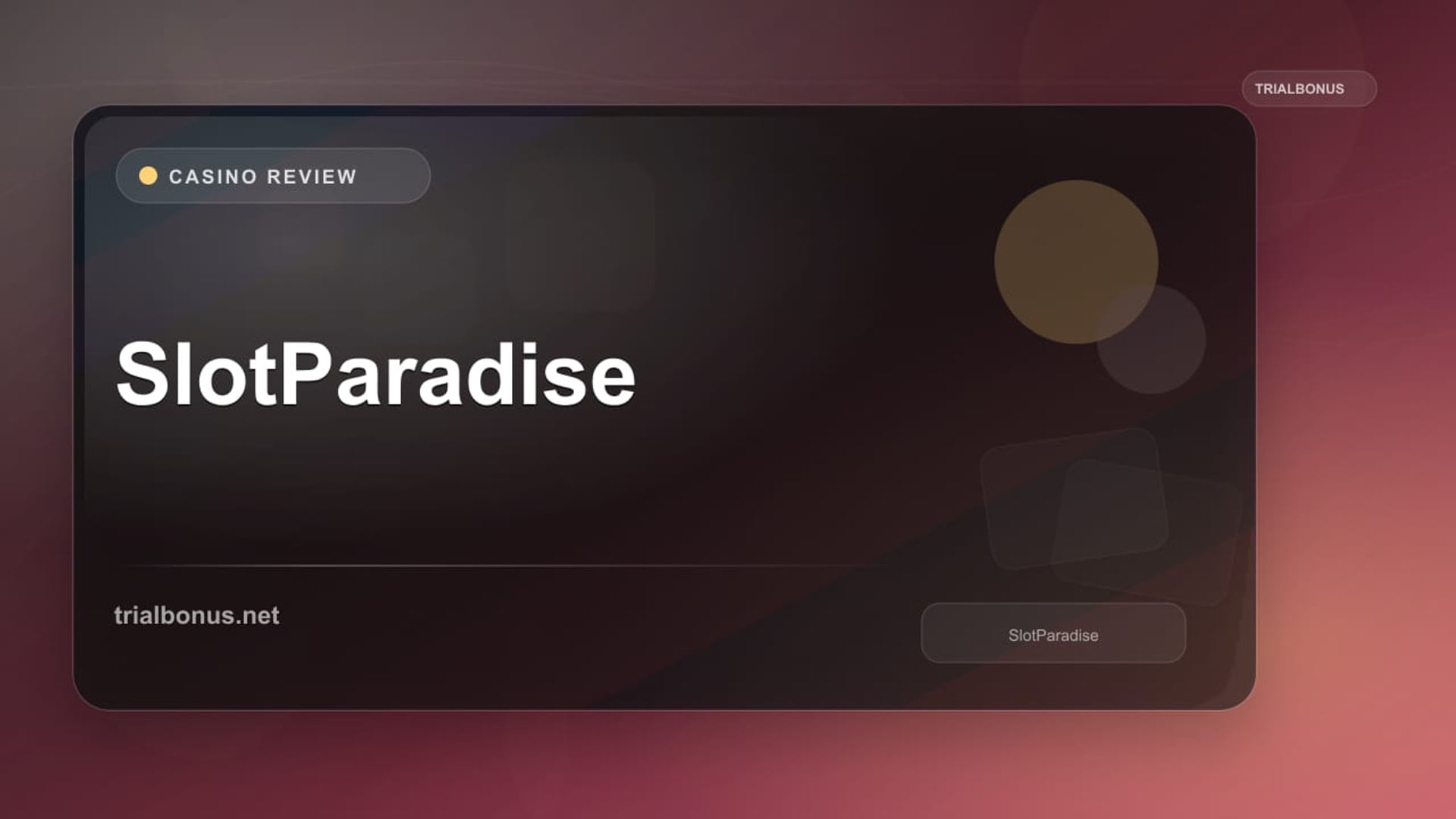 SlotParadise Review review