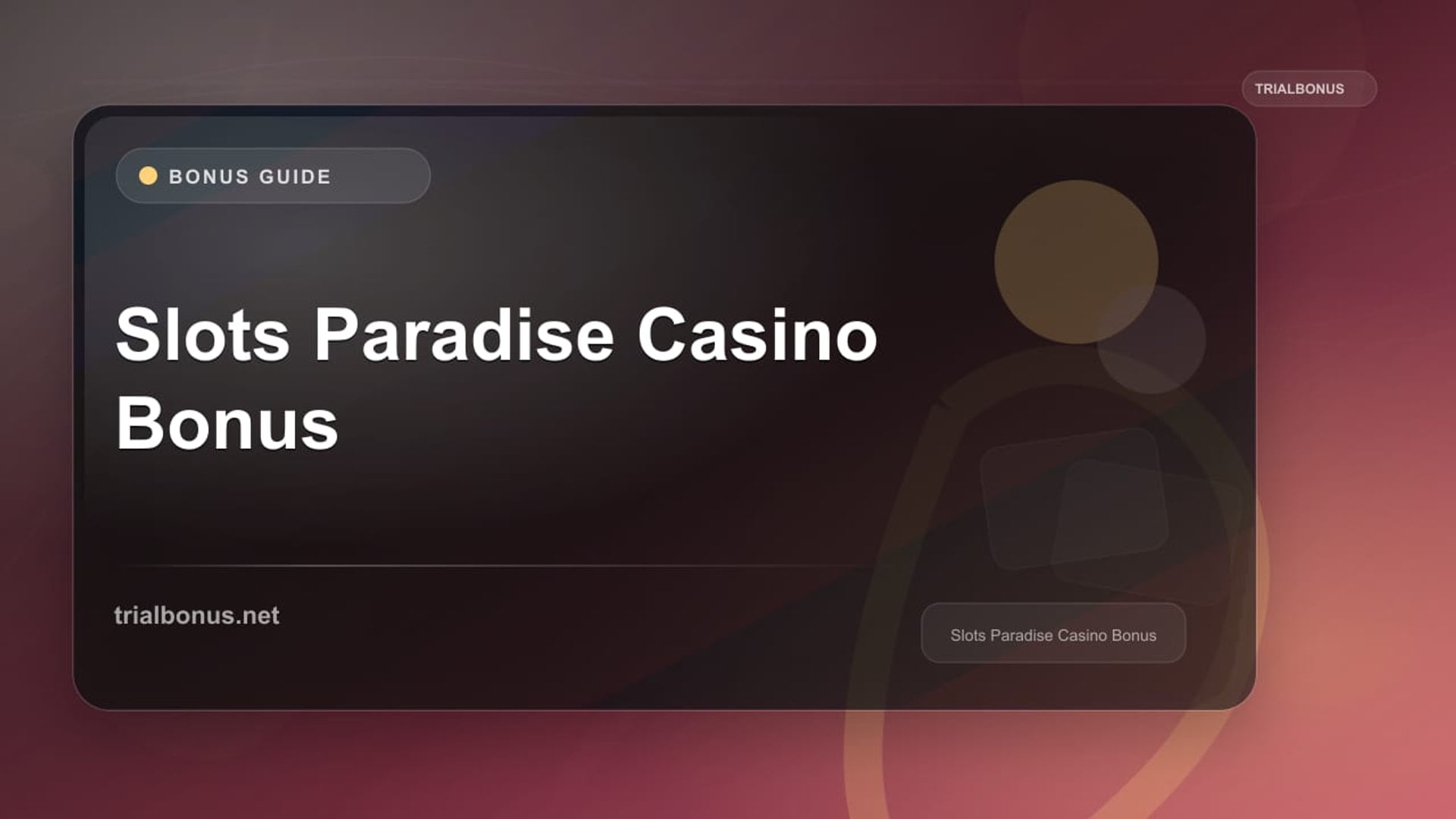 Slots Paradise Casino Bonus review