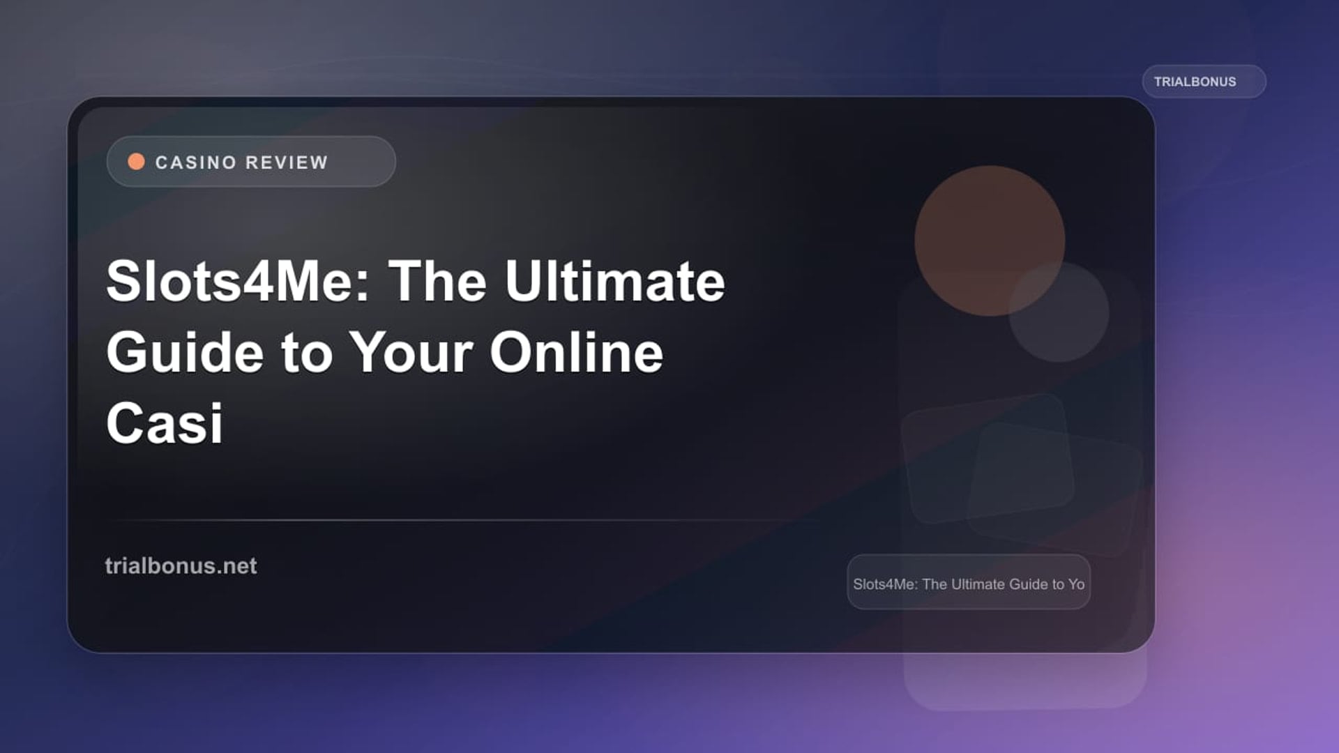 Slots4Me: The Ultimate Guide to Your Online Casino Experience review