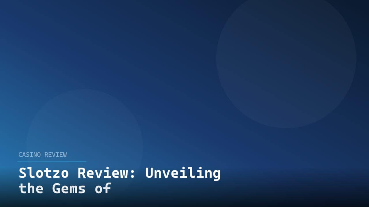 Slotzo Review: Unveiling the Gems of Slotzo Vegas review