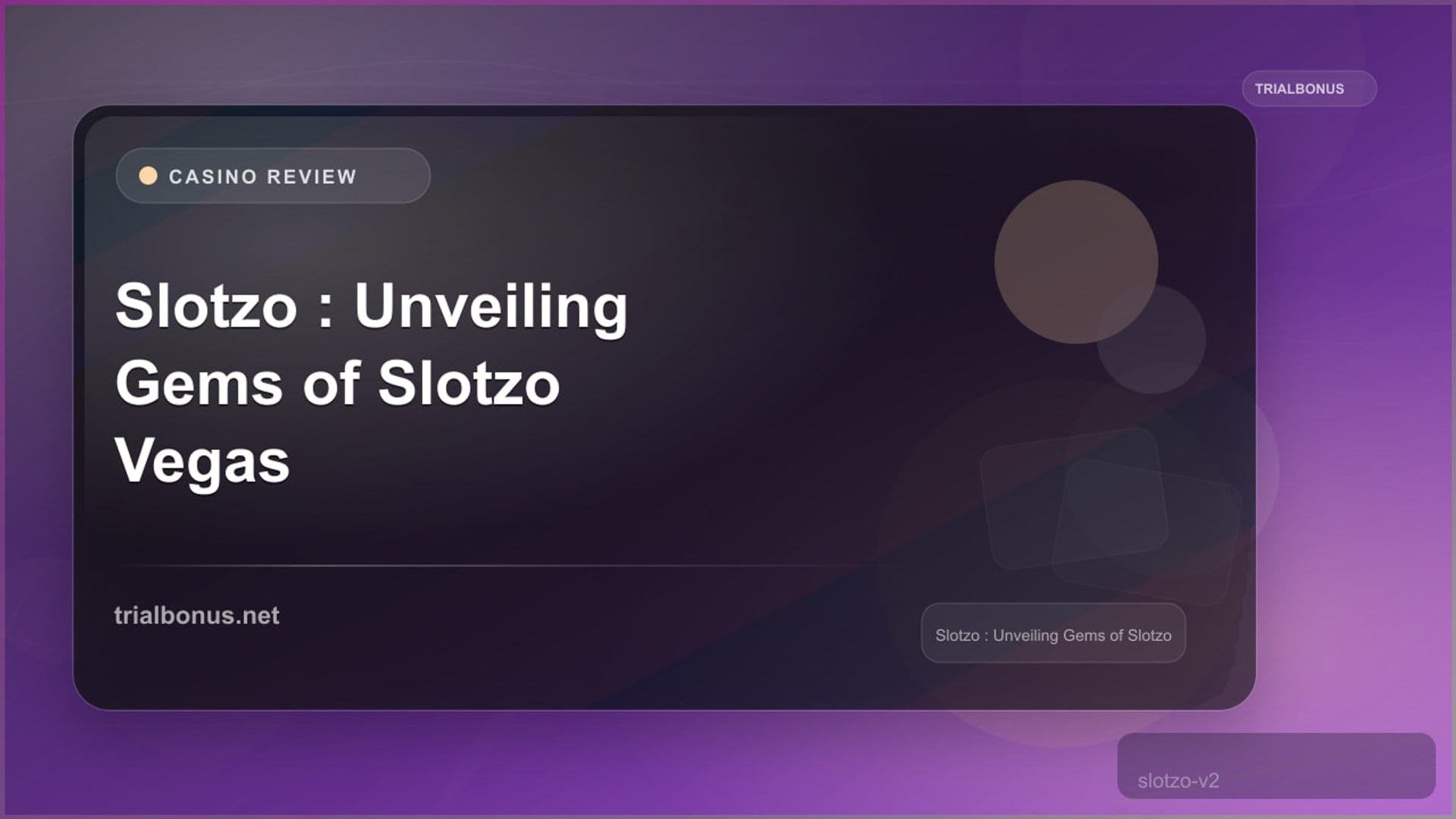 Slotzo Review: Unveiling the Gems of Slotzo Vegas review