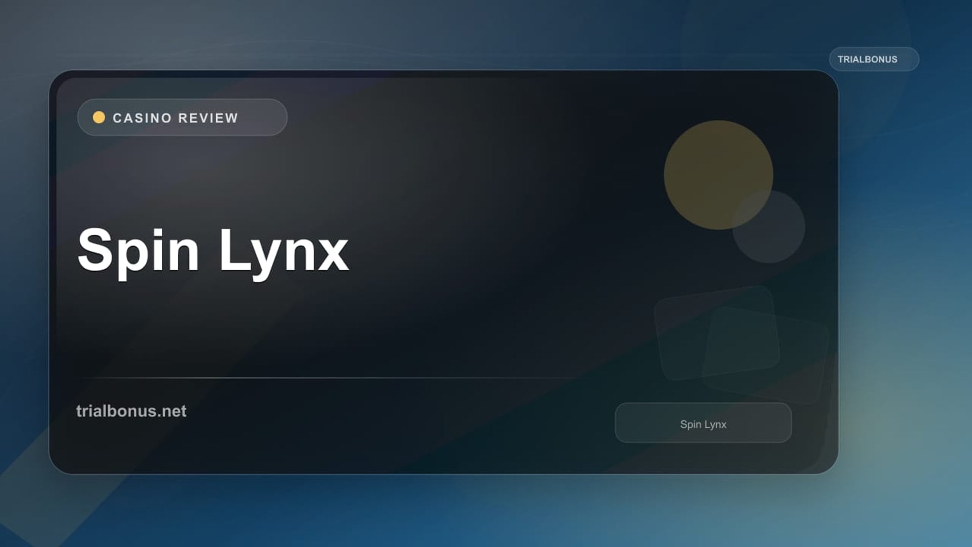 Spin Lynx review