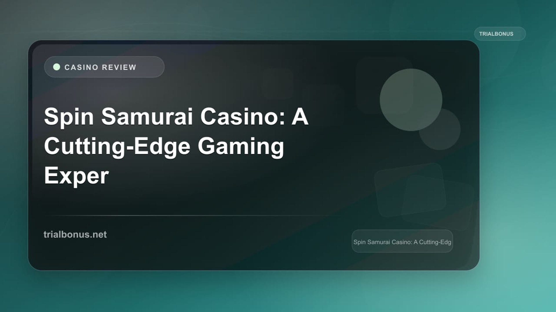 Spin Samurai Casino: A Cutting-Edge Gaming Experience review