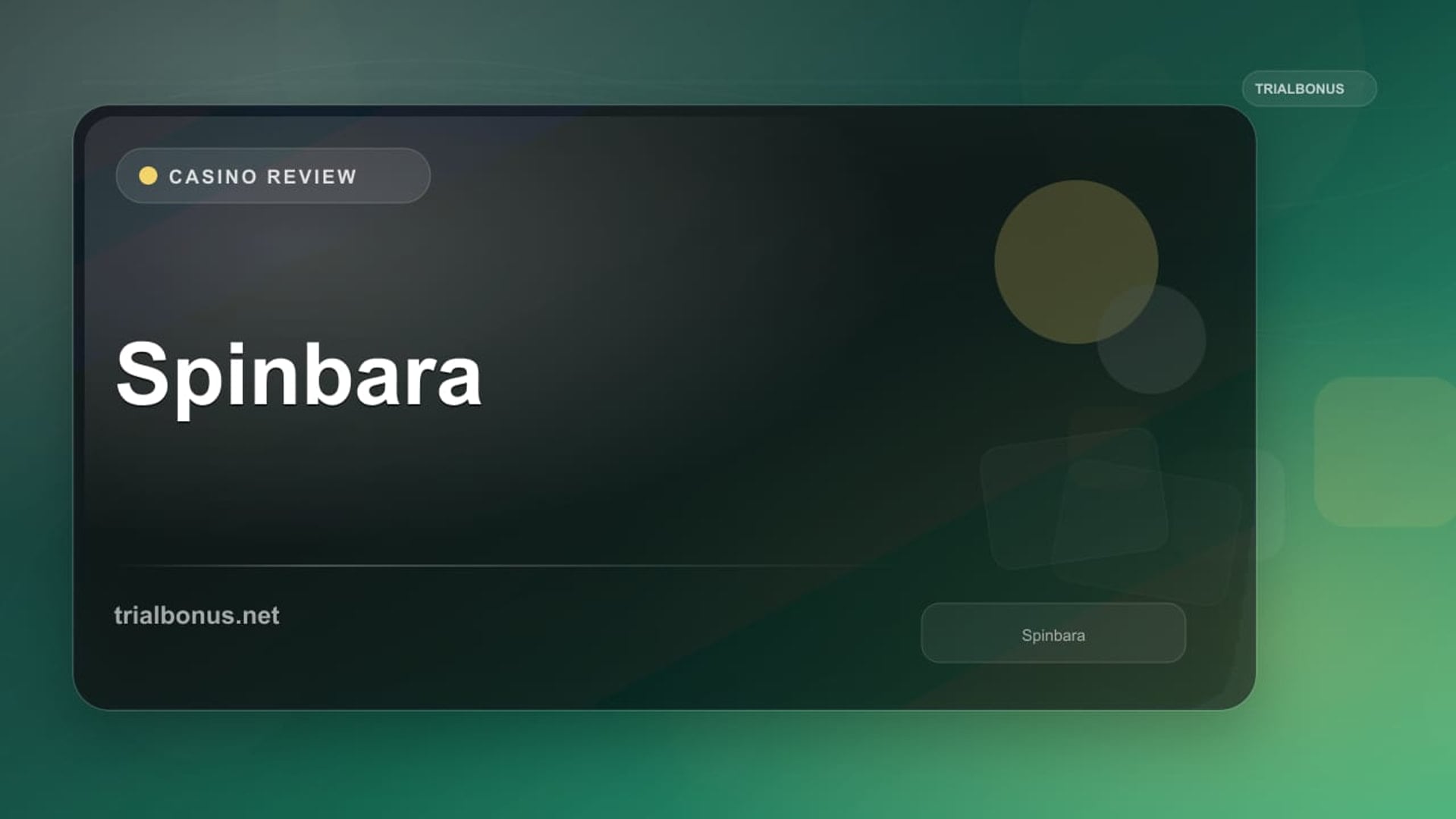 Spinbara review
