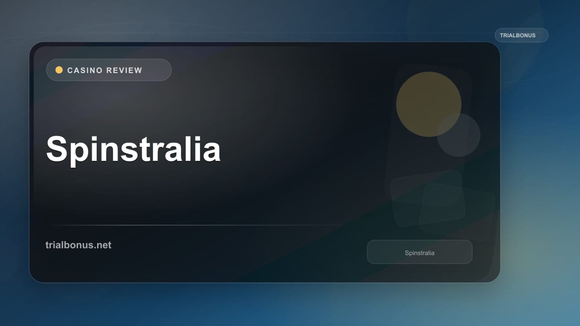 Spinstralia review