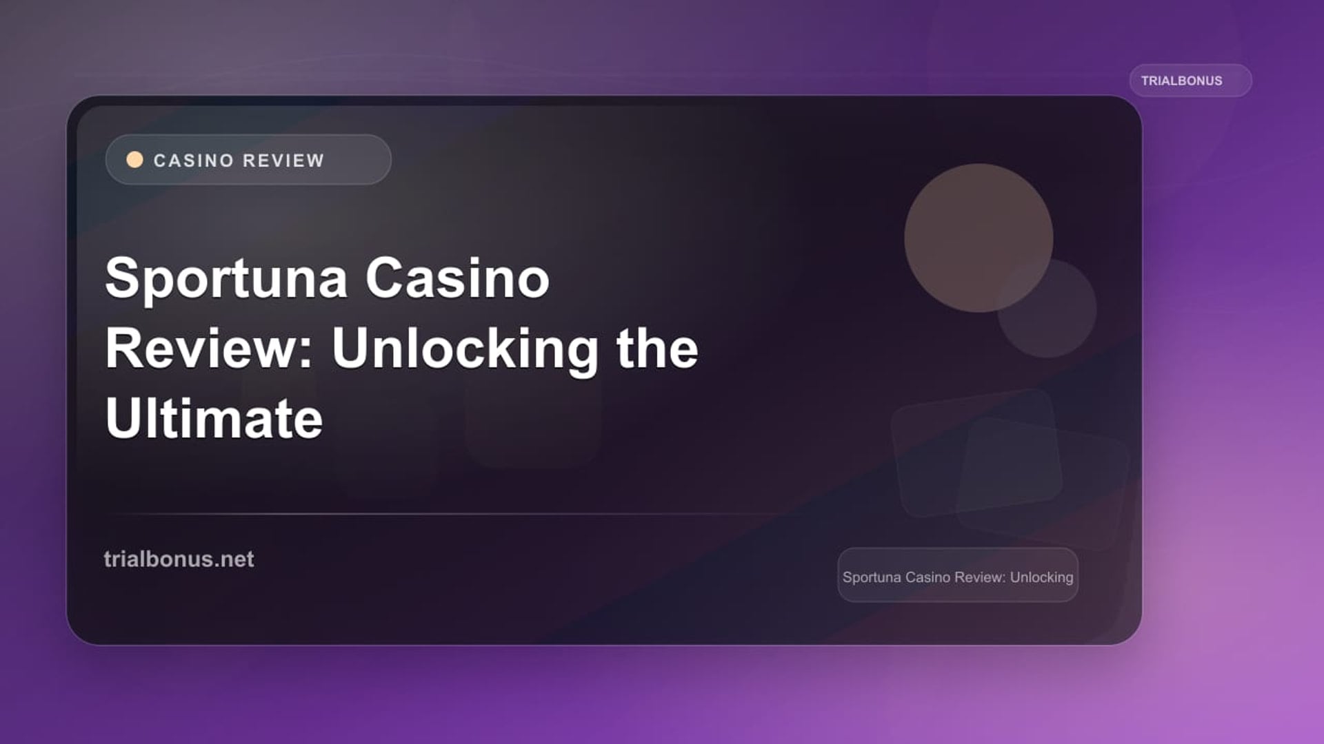 Sportuna Casino Review: Unlocking the Ultimate Gaming Experience review