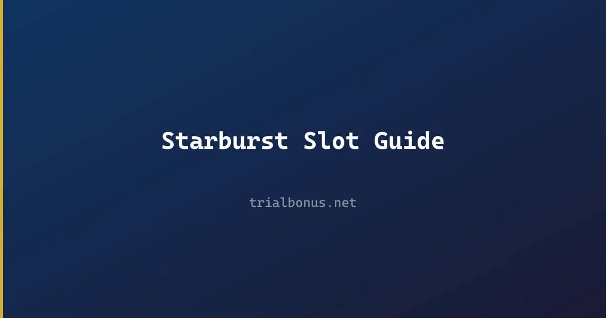 Starburst Slot Guide review